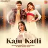 Renuka Panwar & Dev Kumar Deva - Kaju Katli - Single (feat. Sana Sultan Khan) - Single