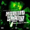 Kris Payne - Hunnit Grand (feat. Polisix) - Single